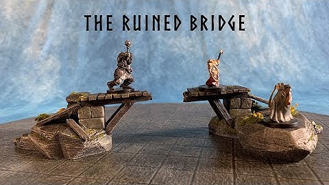 Tabletop Wargame Terrain Ruined Bridge for Dungeons and Dragons
