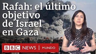 IsraelGaza: cuál es la importancia estratégica de la ciudad palestina de Rafah