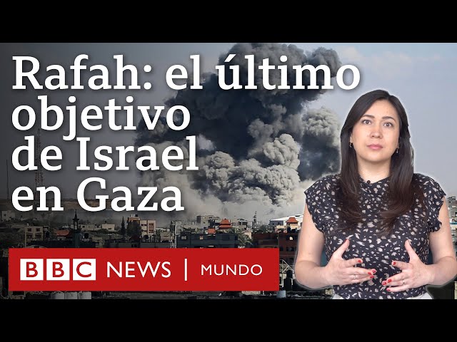 Israel-Gaza: cuál es la importancia estratégica de la ciudad palestina de Rafah