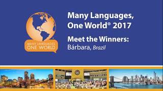 Many Languages, One World 2017: Meet the Winners: Barbara