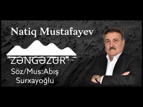 Natiq Mustafayev Zengəzur