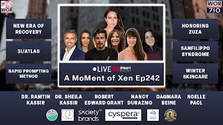 A Moment of Xen Ep242 Live iHeart Radio Show / 710 WOR The Voice of New York