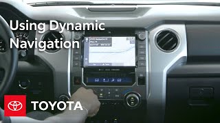 How To Use Dynamic Navigation in the Toyota Multimedia System