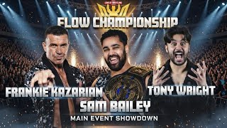 Triple Threat! Frankie Kazarian vs Sam Bailey (c) vs Tony Wright - FTLOW Championship 