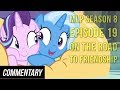 [Blind Reaction] My Little Pony: FiM Season 8 Episode 19 - "On the Road to Friendship"