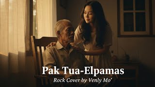 Download Lagu Pak Tua – Elpamas | Emotional Rock Cover by Venly Mo' MP3