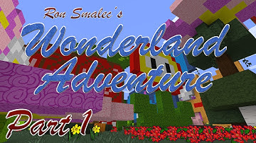 MINECRAFT! Wonderland, Part 1: A Strange New World...