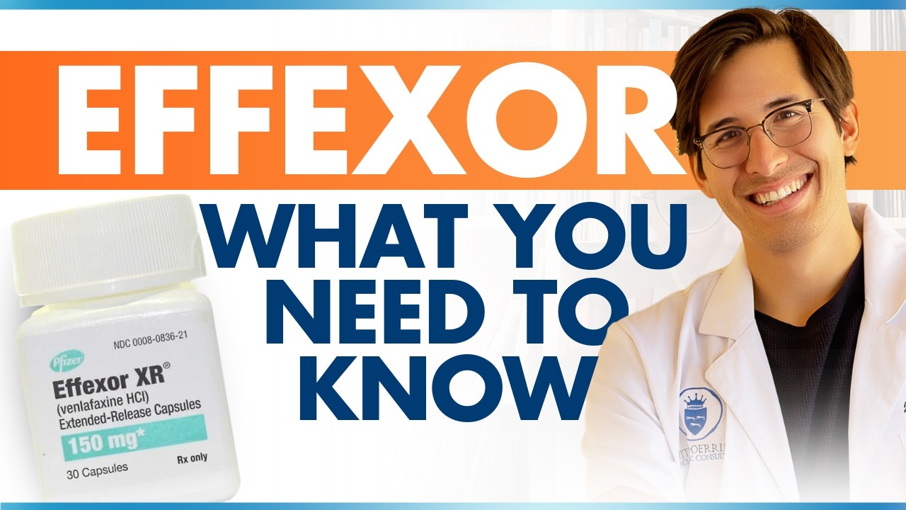 Don't Take Effexor Without Watching this First!