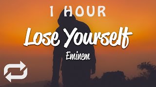 [1 HOUR 🕐 ] Eminem - Lose Yourself (Lyrics)
