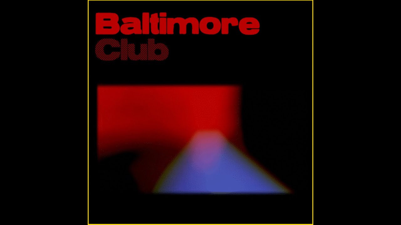 Baltimore Club Music - Shut The Fuck Up