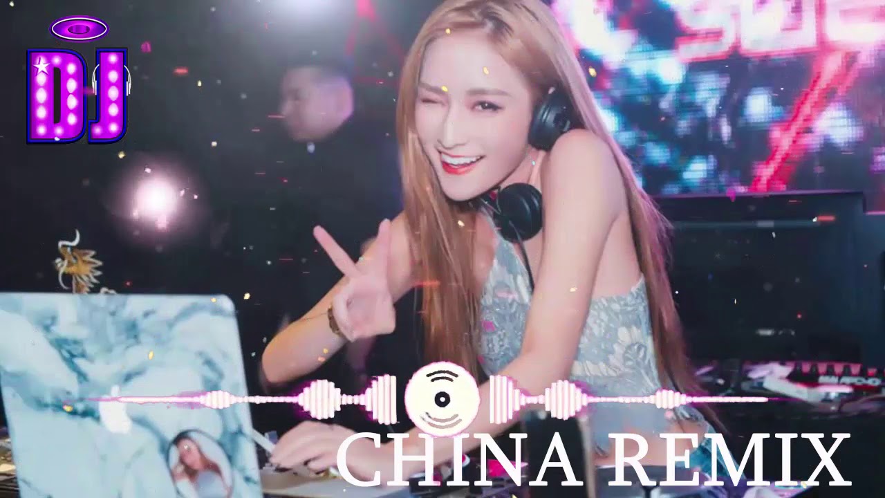 Chinese dj 2020年最劲爆的dj歌曲 2020全中文舞曲串烧 全中文DJ舞曲 高清 新2020夜店混音 Chinese