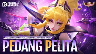 Pedang Pelita | Trailer Skin Fanny \