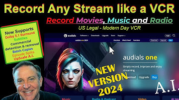 🔴Audials 2024 - RECORD ANY STREAM just like a VCR / DVR  - Legal for home use in US
