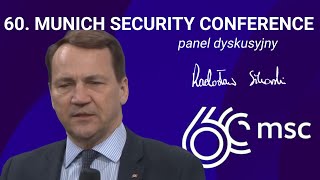 Radosław Sikorski - Panel dyskusyjny na 60. Munich Security Conference, 18.02.2024