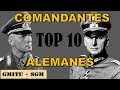 Top 10 Comandantes Alemanes - Segunda Guerra Mundial