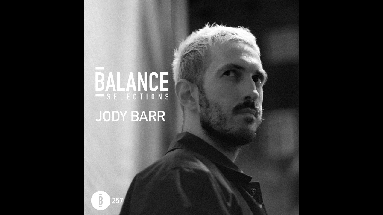 Balance Selections 257: Jody Barr