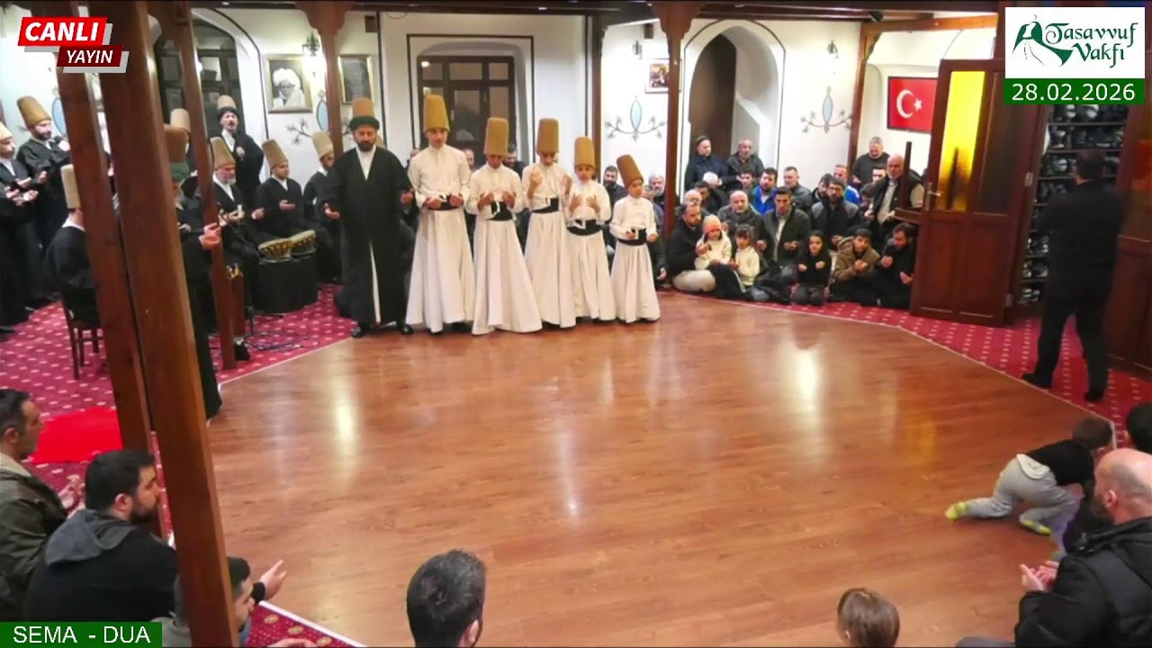 CANLI YAYIN - SEMA-DUA- 28.02.2026 #mustafaözbağ #tasavvufvakfı #keşfet #üstat #tasavvuf #canlı