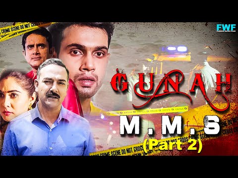 MMS - Gunah Episode 04 (Part 2) | FWFOriginals