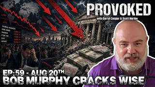 EP:59 - Bob Murphy Cracks Wise