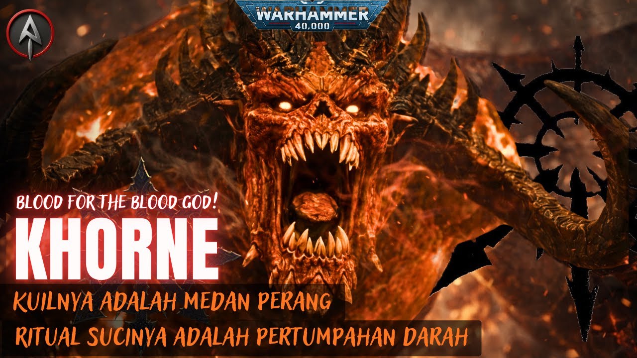 Walaupun Brutal, Khorne itu Chaos God "Paling Jujur" di Warhammer 40k , gak percaya?