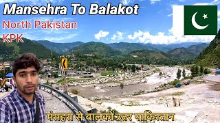 Mansehra To Balakot || North Pakistan || Ranbir Tiwary Vlogs