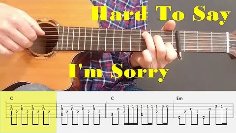 Hard To Say I'm Sorry - Chicago - Fingerstyle Guitar Tutorial Tab