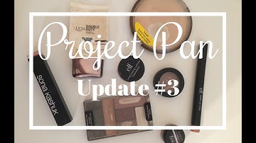 Project Pan Update #3 | Using Up My Makeup