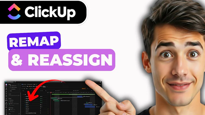 How To Remap Due Dates And Reassign Tasks In ClickUp (Easiest Way) (2025 Guide)