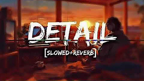 Detail : (Slow & Revarb) Deep Chambal x JudgeRecords
