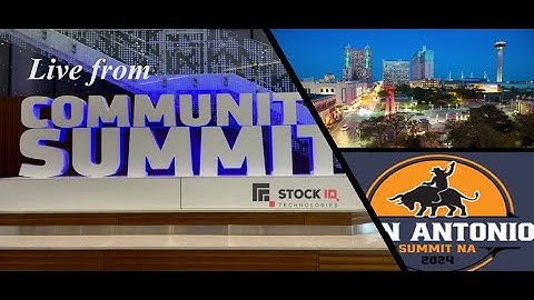 StockIQ, Live from Community Summit 2024
