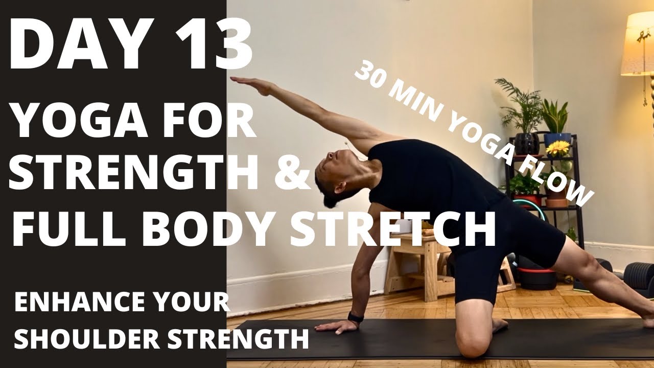 100 DAY YOGA CHALLENGE | Day 13 | 30 Minute Yoga for Shoulder Strength ...