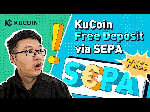   Free EUR Deposit Via SEPA On KuCoin