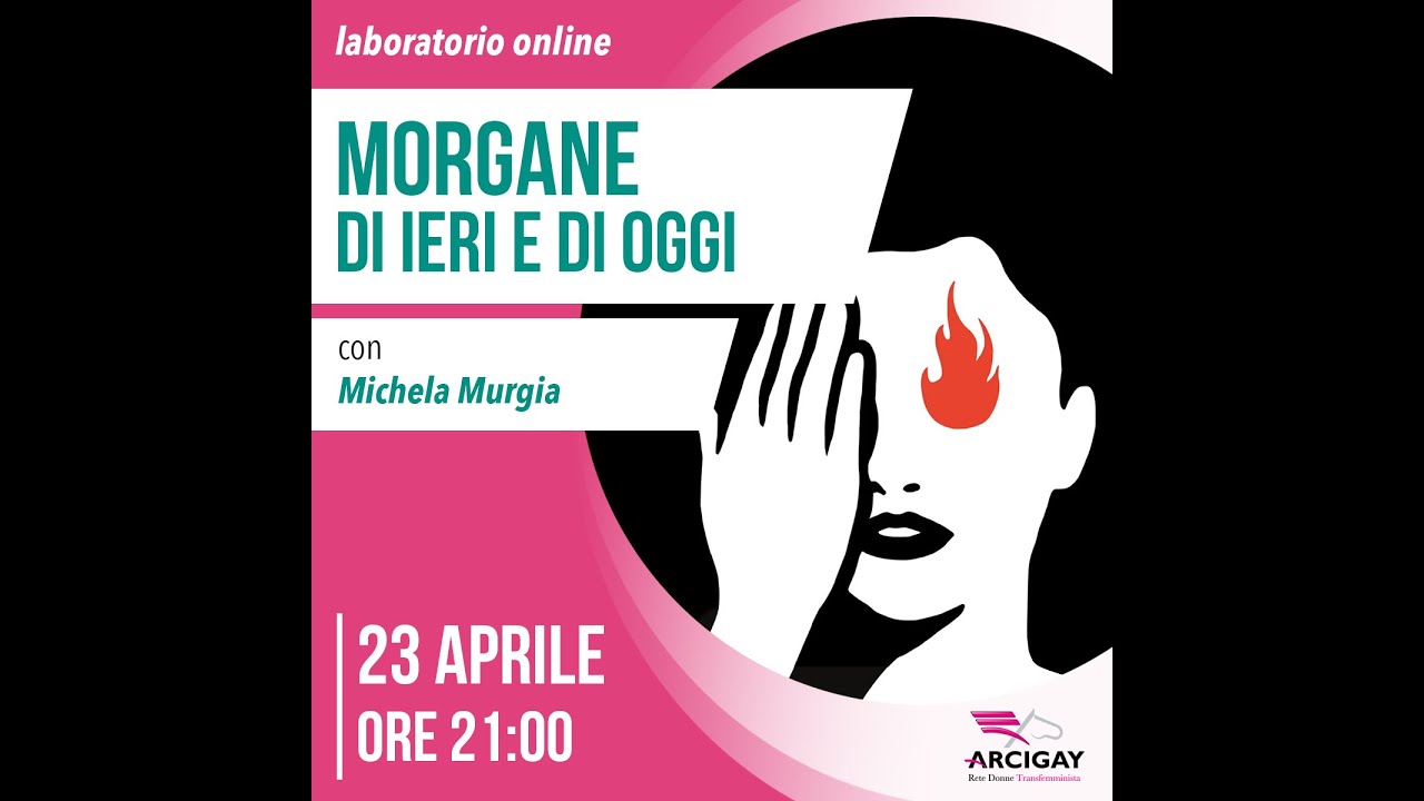 Morgane di ieri e di oggi