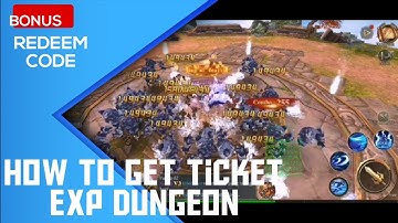 Dont have ticket EXP Dungeon? (Bonus redeem code) - Legacy of Destiny