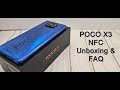 POCO X3 NFC Unboxing & FAQ |  Timestamps in the description