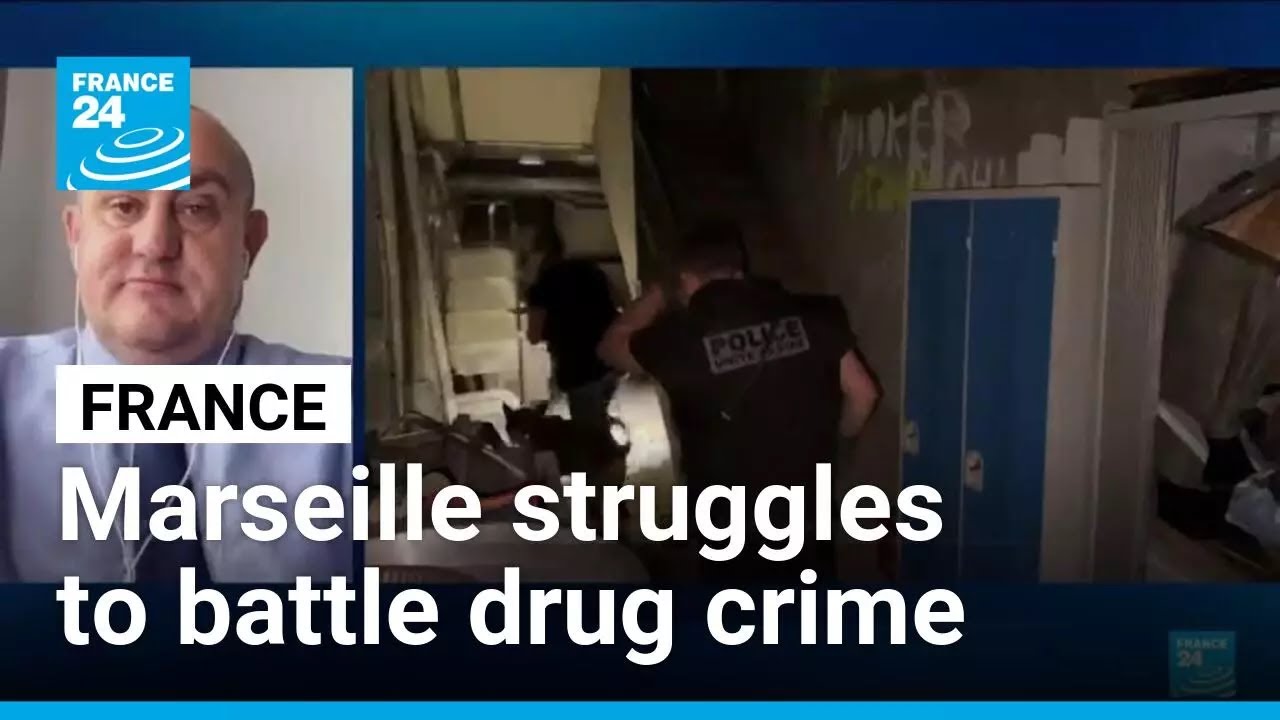 The French city of Marseille struggles to battle drug crime • FRANCE 24 English