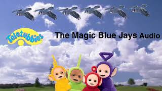 Teletubbies The Magic Blue Jays Audio
