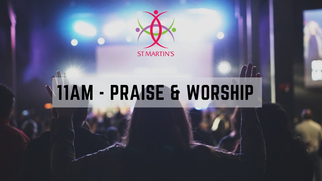 Martin Praise St Martin's Praise and Worship - 02/11/25 - YouTube