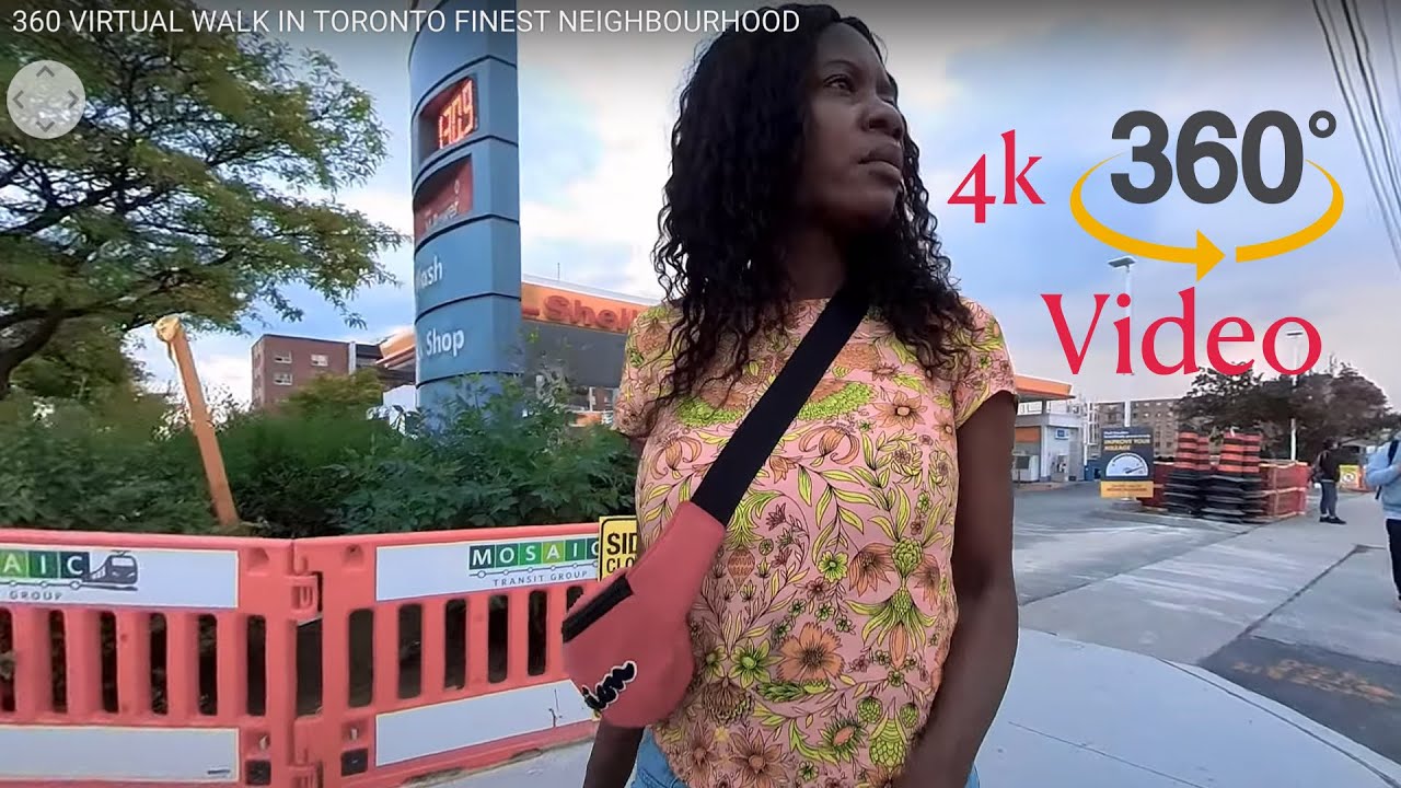 360 VIRTUAL WALK IN TORONTO FINEST NEIGHBOURHOOD