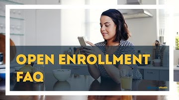 What Is Open Enrollment?