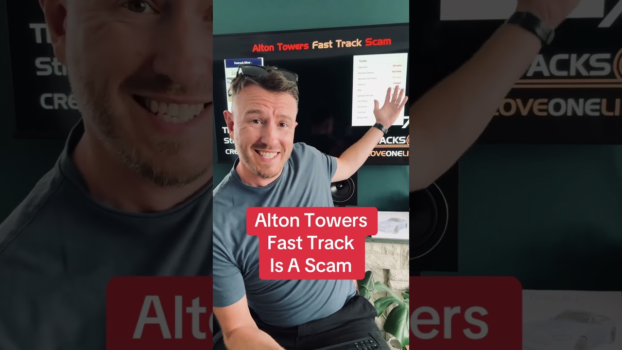 Alton Towers Fast Track Is a Scam 