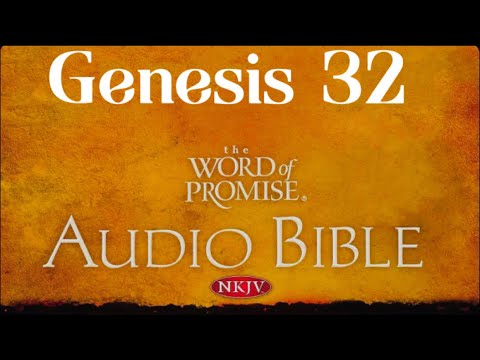 Genesis 32 The Bible NKJV 4K Audio Dramatized with Text - YouTube