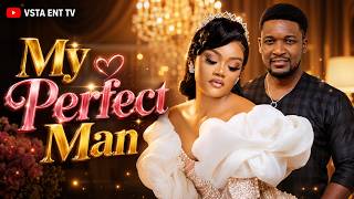 MY PERFECT MAN - CHINENYE ULEAGBU , WOLE OJO  | LATEST 2026 NIGERIAN MOVIE