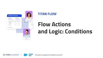 Titan Flows | Flow Actions and Logic: Conditions