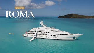 Roma Luxury Superyacht | Navélia Yacht Charters Cannes