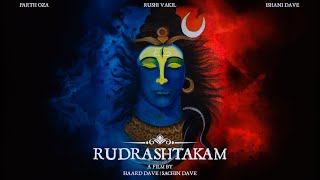 Rudrashtakam - Rushi Vakil | Ishani Dave | Parth Oza || Shiva | Religious Music