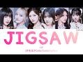 JIGSAW IVE Lyrics【かなるび/日本語字幕/和訳/歌詞/パート分け】