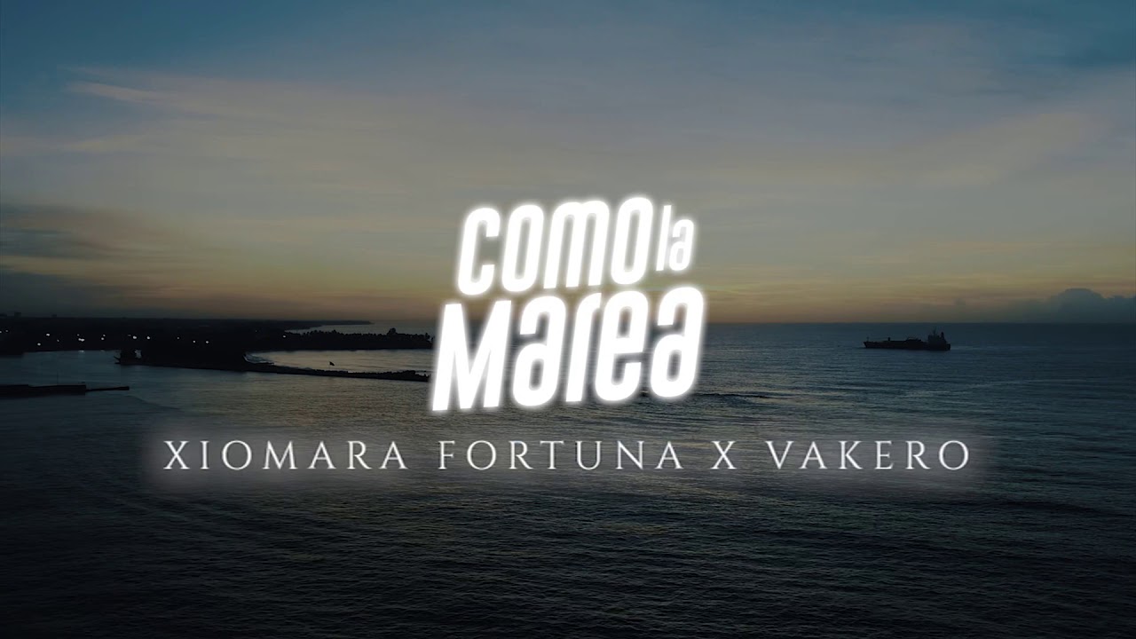 Como la marea - Xiomara Fortuna ft Vakeró | Video Oficial auf YouTube ansehen Como la marea - Xiomara Fortuna ft Vakeró | Video Oficial auf YouTube ansehen
