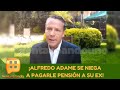 ¡Alfredo Adame se niega a pagarle pensión a su ex! | Programa del 28 de mayo de 2020 | Ventaneando