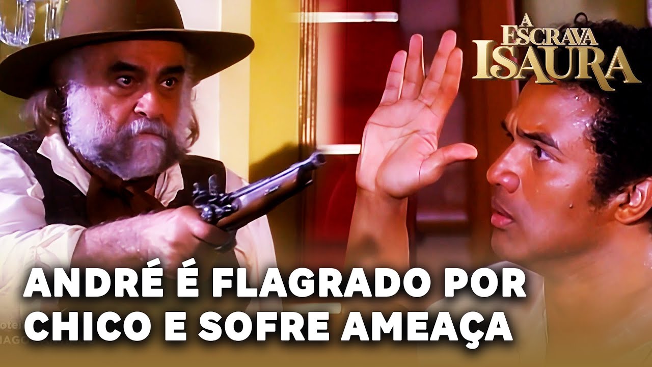 A ESCRAVA ISAURA: André é flagrado na casa grande por Chico e é ameaçado